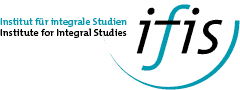 Institute for Integral Studies Freiburg (IFIS) Institute for Integral Studies Freiburg (IFIS)