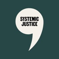 Systemic Justice